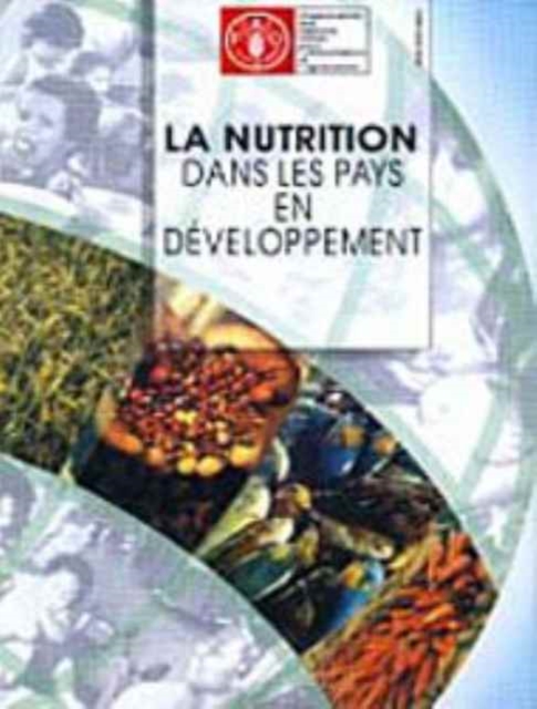 La Nutrition Dans Les Pays En Developpment (Collection Fao : Alimentation Et Nutrition), Paperback / softback Book
