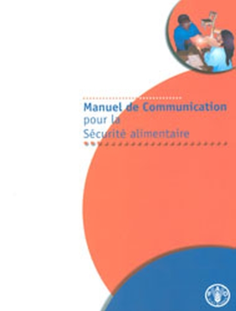 Manuel de Communication pour la Securite Alimentaire, Paperback / softback Book