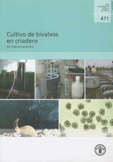 Cultivo de bivalvos en criadero : Un manual practico, Paperback / softback Book
