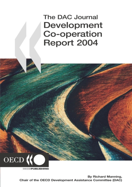 Development Co-operation Report 2004 Efforts and Policies of the Members of the Development Assistance Committee, PDF eBook