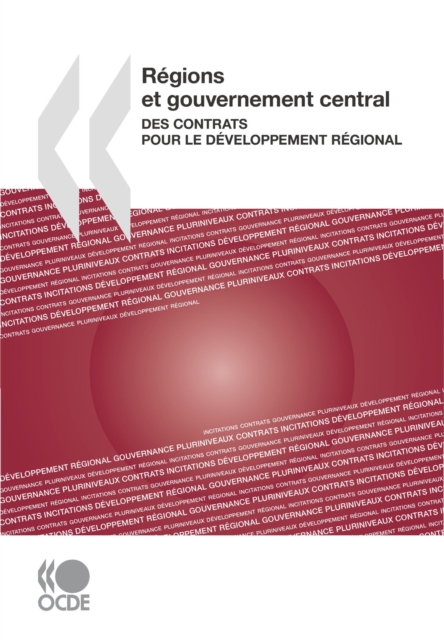 Regions et gouvernement central Des contrats pour le developpement regional, PDF eBook