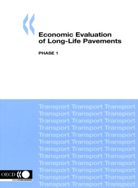Economic Evaluation of Long-Life Pavements Phase 1, PDF eBook