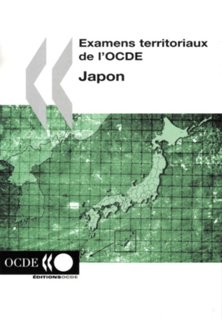 Examens territoriaux de l'OCDE : Japon 2005, PDF eBook