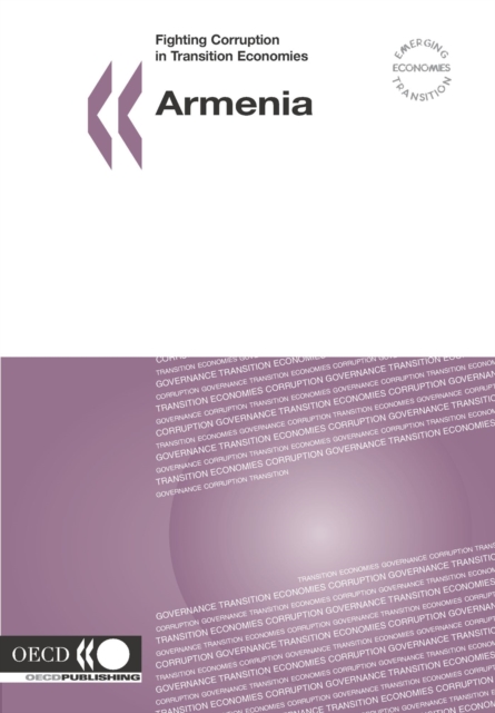 Fighting Corruption in Transition Economies: Armenia 2005, PDF eBook
