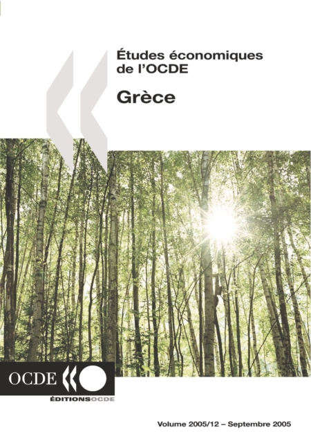 Etudes economiques de l'OCDE : Grece 2005, PDF eBook