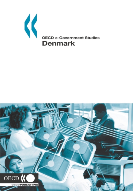 OECD e-Government Studies: Denmark 2006, PDF eBook