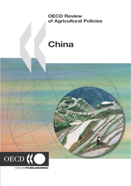 OECD Review of Agricultural Policies: China 2005, PDF eBook