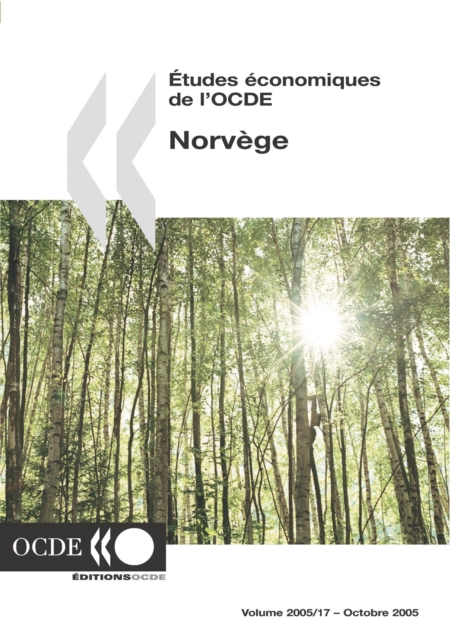 Etudes economiques de l'OCDE : Norvege 2005, PDF eBook