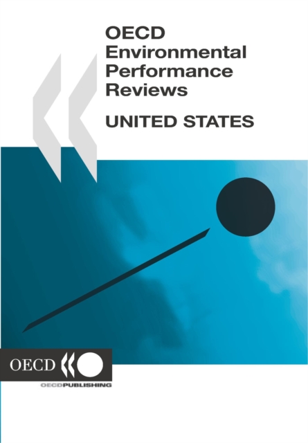 OECD Environmental Performance Reviews: United States 2005, PDF eBook
