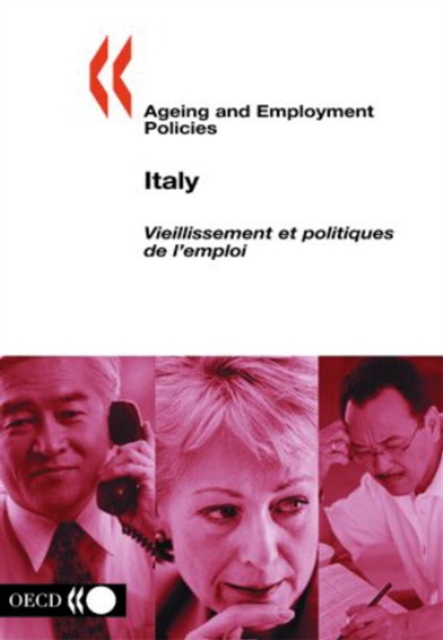 Ageing and Employment Policies/Vieillissement et politiques de l'emploi: Italy 2004, PDF eBook
