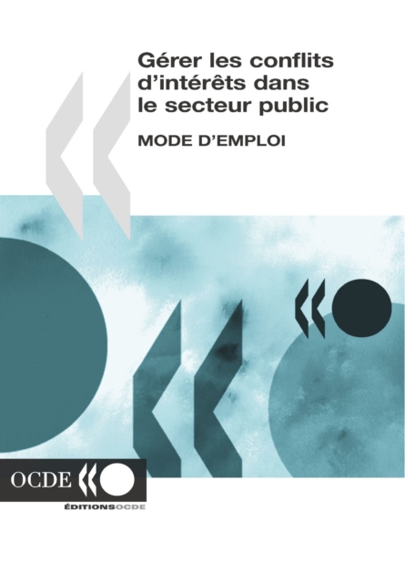 Gerer les conflits d'interets dans le secteur public Mode d'emploi, PDF eBook