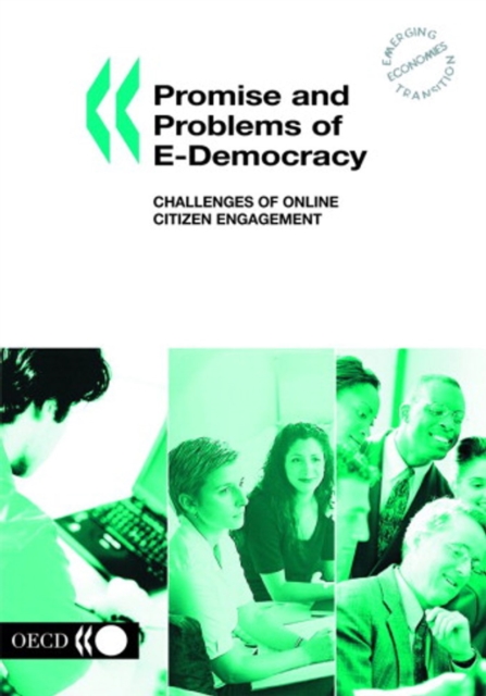 Promise and Problems of E-Democracy Challenges of Online Citizen Engagement, PDF eBook