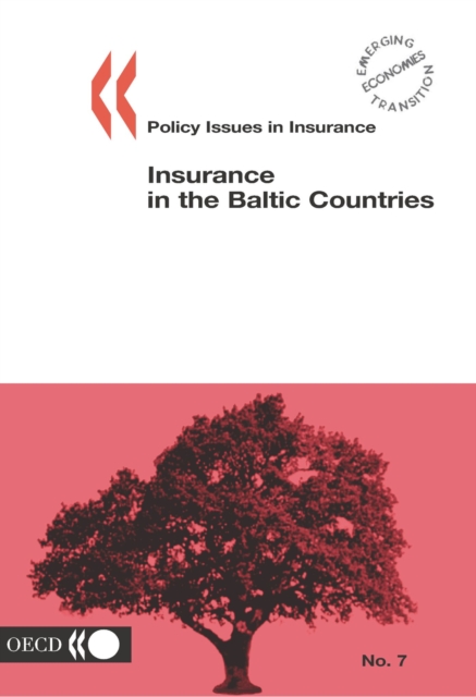 Policy Issues in Insurance Insurance in the Baltic Countries, PDF eBook