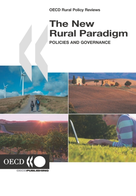 OECD Rural Policy Reviews The New Rural Paradigm Policies and Governance, PDF eBook