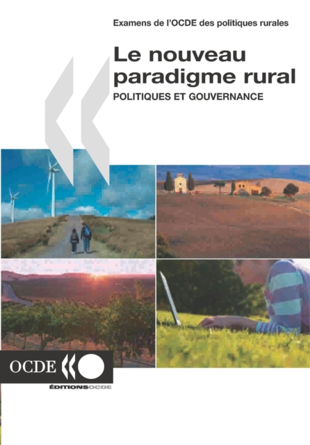 Examens de l'OCDE des politiques rurales Le nouveau paradigme rural Politiques et gouvernance, PDF eBook