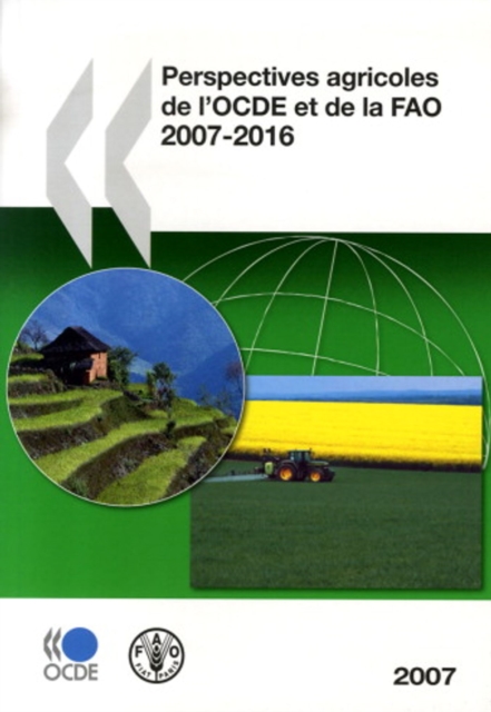 Perspectives agricoles de l'OCDE et de la FAO 2007, PDF eBook