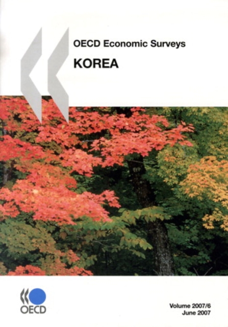 OECD Economic Surveys: Korea 2007, PDF eBook