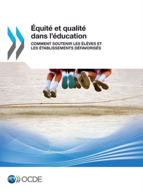 Equite et qualite dans l'education Comment soutenir les eleves et les etablissements defavorises, PDF eBook