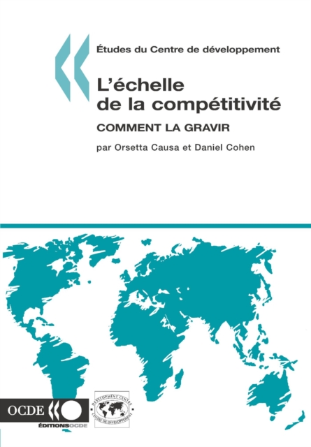 Etudes du Centre de developpement L'echelle de la competitivite Comment la gravir, PDF eBook