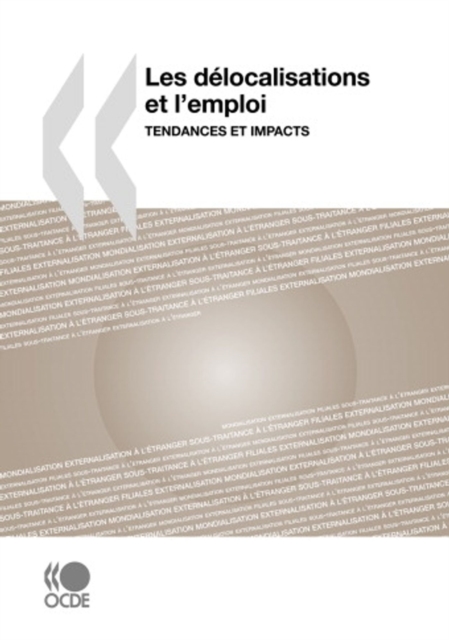 Les delocalisations et l'emploi Tendances et impacts, PDF eBook