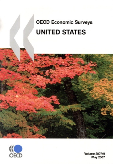 OECD Economic Surveys: United States 2007, PDF eBook