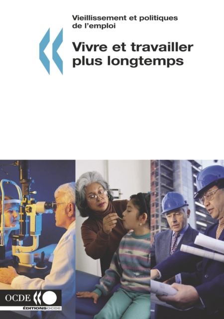 Vieillissement et politiques de l'emploi Vivre et travailler plus longtemps, PDF eBook
