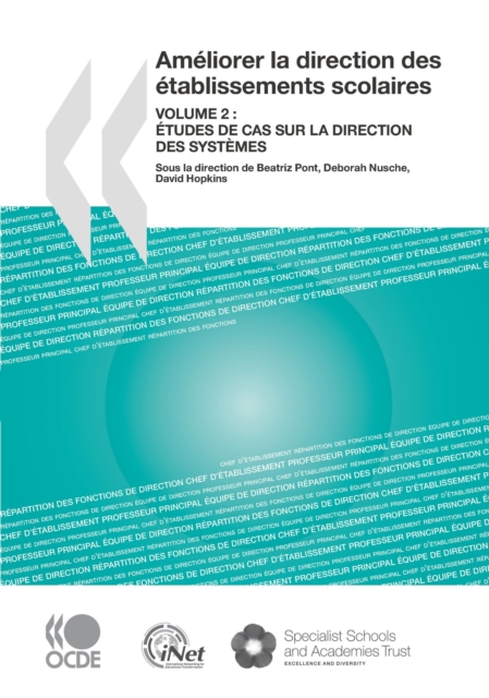 Ameliorer la direction des etablissements scolaires, Volume 2 Etudes de cas sur la direction des systemes, PDF eBook