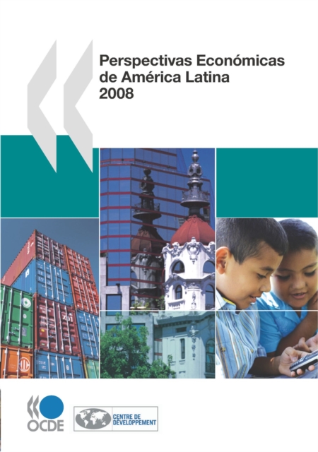 Perspectivas Economicas de America Latina 2008, PDF eBook