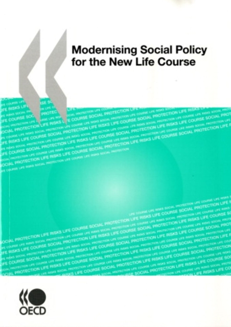 Modernising Social Policy for the New Life Course, PDF eBook