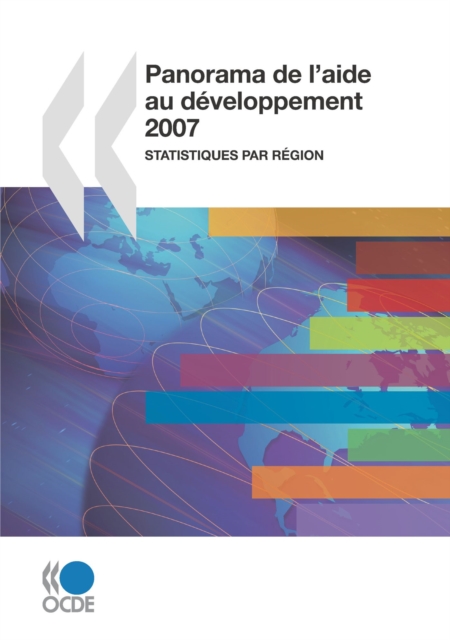 Panorama de l'aide au developpement 2007 Statistiques par region, PDF eBook