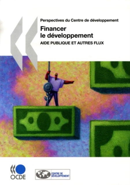 Financer le developpement Aide publique et autres flux, PDF eBook