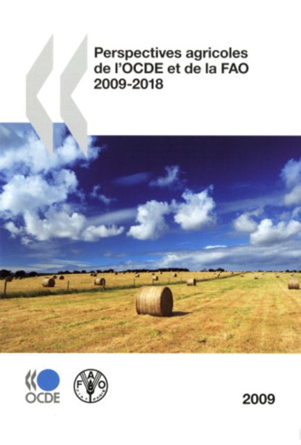 Perspectives agricoles de l'OCDE et de la FAO 2009, PDF eBook
