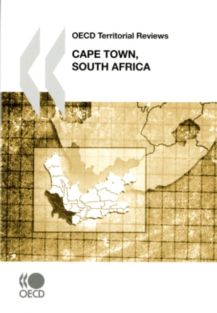 OECD Territorial Reviews: Cape Town, South Africa 2008, PDF eBook