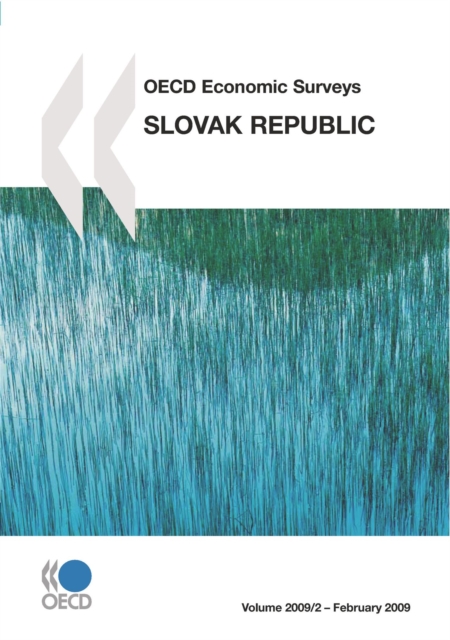 OECD Economic Surveys: Slovak Republic 2009, PDF eBook