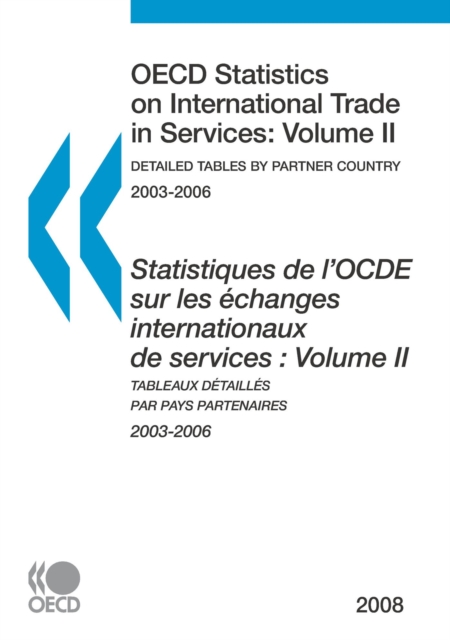 OECD Statistics on International Trade in Services 2008, Volume II, Detailed Tables by Partner Country, PDF eBook