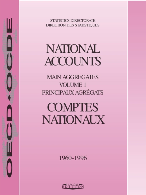 National Accounts of OECD Countries 1998, Volume I, Main Aggregates, PDF eBook