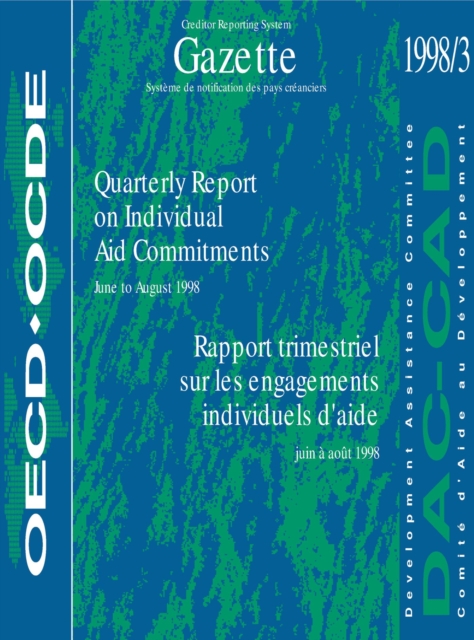 Gazette - Creditor Reporting System Quarterly Report on Individual Aid Commitments Volume 1998 Issue 3, PDF eBook