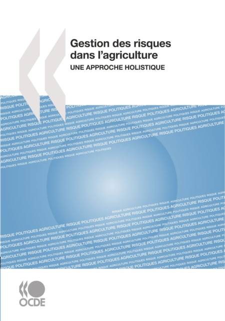 Gestion des risques dans l'agriculture Une approche holistique, PDF eBook