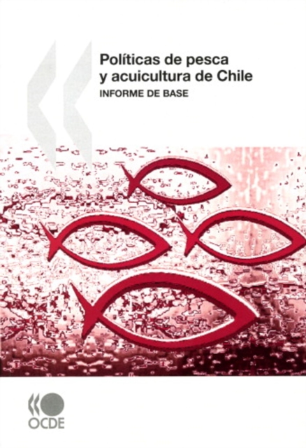 Politicas de pesca y acuicultura de Chile Informe de base, PDF eBook