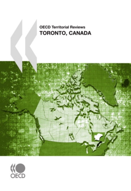 OECD Territorial Reviews: Toronto, Canada 2009, PDF eBook