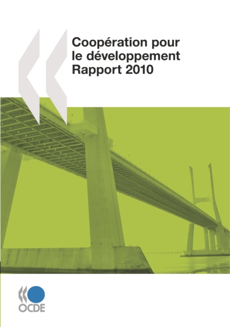 Cooperation pour le developpement : Rapport 2010, PDF eBook