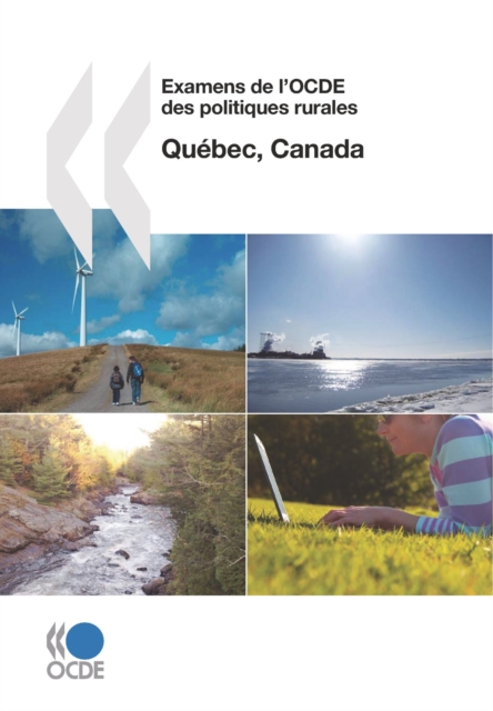 Examens de l'OCDE des politiques rurales: Quebec, Canada 2010, PDF eBook