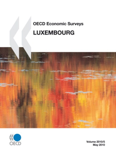 OECD Economic Surveys: Luxembourg 2010, PDF eBook