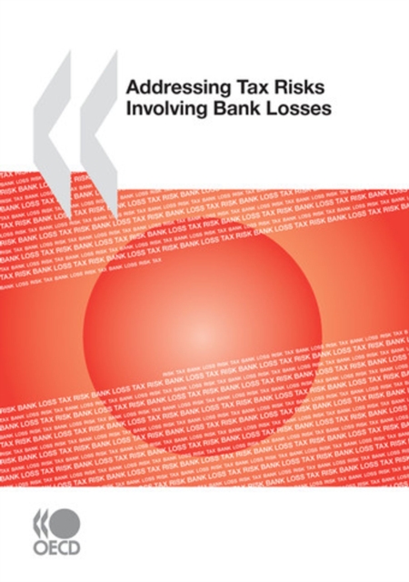 Addressing Tax Risks Involving Bank Losses, PDF eBook