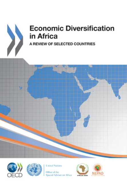 Economic Diversification in Africa A Review of Selected Countries, PDF eBook