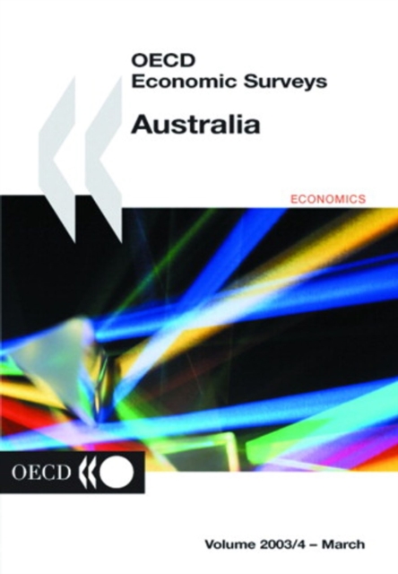 OECD Economic Surveys: Australia 2003, PDF eBook
