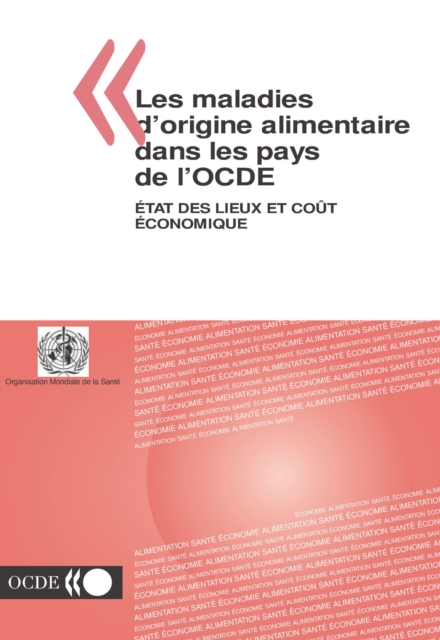 Les maladies d'origine alimentaire dans les pays de l'OCDE etat des lieux et cout economique, PDF eBook