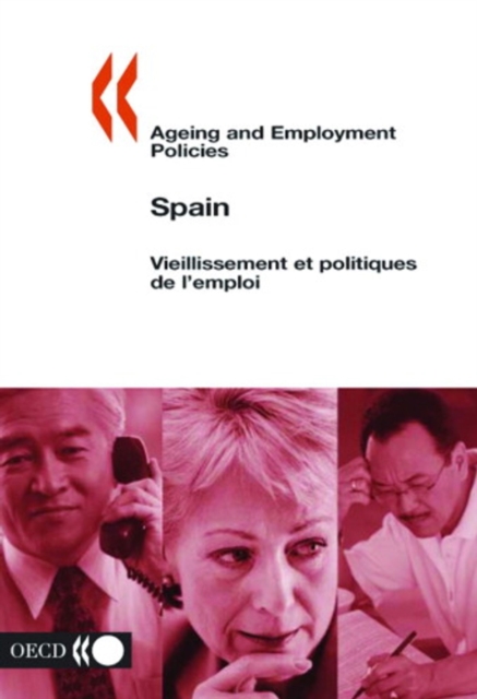 Ageing and Employment Policies/Vieillissement et politiques de l'emploi: Spain 2003, PDF eBook
