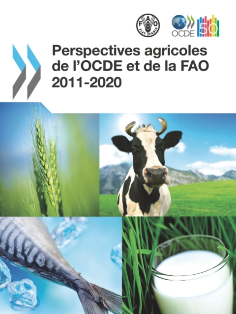 Perspectives agricoles de l'OCDE et de la FAO 2011, PDF eBook
