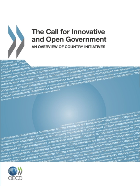 The Call for Innovative and Open Government An Overview of Country Initiatives, PDF eBook